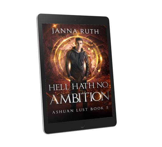 Hell Hath no Ambition (Ashuan Lust 2)