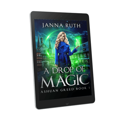 A Drop of Magic (Ashuan Greed 1)