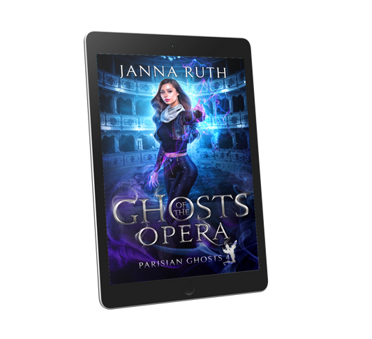 Ghosts of the Opera (Parisian Ghosts 4)