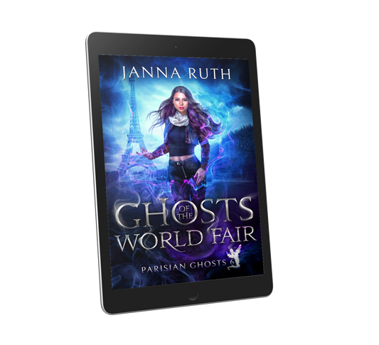 Ghosts of the World Fair (Parisian Ghosts 6)