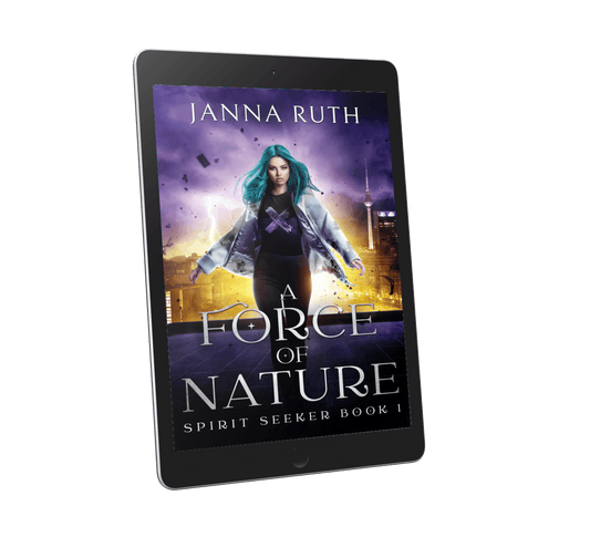 A Force of Nature (Spirit Seeker 1)