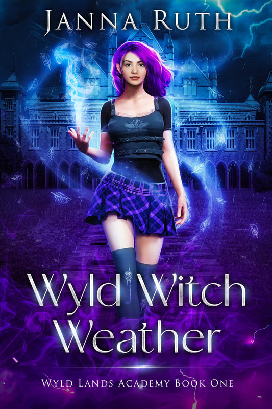 Wyld Witch Weather (Wyld Lands Academy 1)