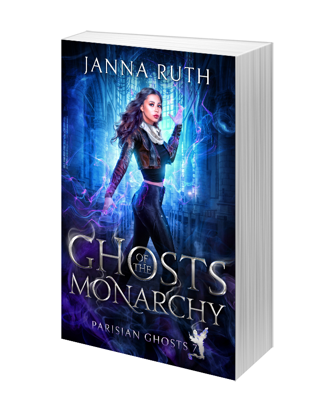 Ghosts of the Monarchy (Parisian Ghosts 7)